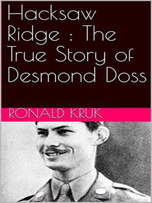 Title details for Hacksaw Ridge by Ronald Kruk - Available